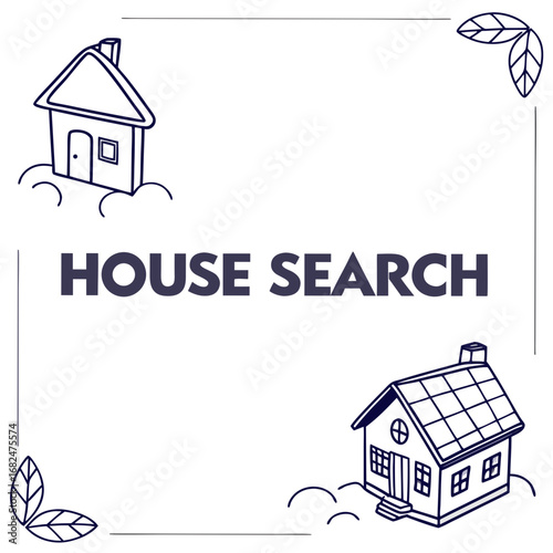 House search graphic with homes and text real estate property