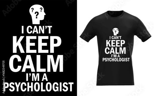 i can’t keep calm i’m a psychologist