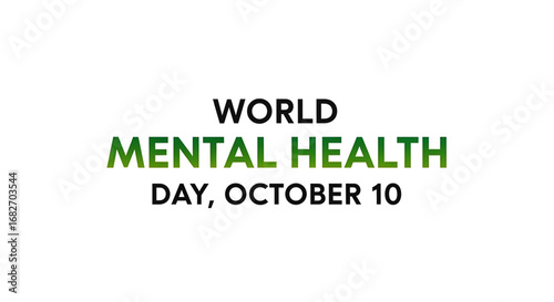 World Mental Health Day October 10th: Gradient Green Text Design