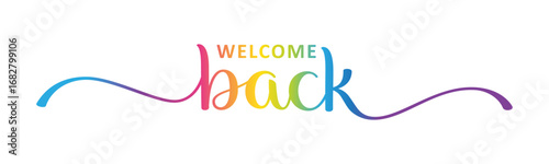 WELCOME BACK colorful vector brush calligraphy banner
