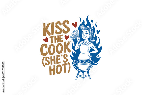 Playful Retro Illustration Featuring a Confident Chef Holding a Fan Next to a Grill with a Whimsical Saying About the Cook's Charisma and Appeal
