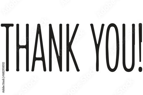 Black and white thank you design to express gratitude and appreciation to clients or colleagues