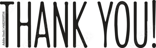 Bold Thank You Message in Black and White Simple Design with Emphasis
