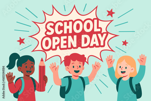 School Open Day banner flat vector illustration bold oversized text inside comic burst cartoon characters waving with backpacks and pencils pastel trendy palette with #DC143C #AFEEEE.