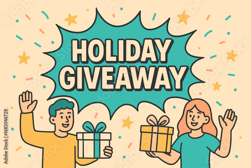 Holiday Giveaway banner flat vector illustration bold oversized text inside comic burst cartoon characters waving with gift boxes pastel trendy palette with #40E0D0 #EFC050 #FFDEAD confetti.