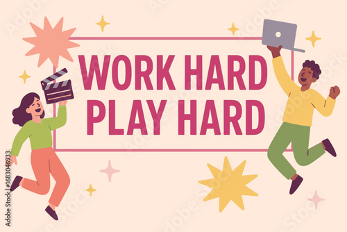 Work Hard Play Hard banner flat vector illustration bold oversized text inside rectangular frame cartoon characters jumping with clapper board and laptops pastel trendy palette with #C71585.