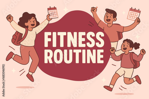 Fitness Routine banner flat vector illustration bold oversized text inside rounded blob cartoon characters jumping with calendars and backpacks pastel trendy palette with #9B2335 #955251.