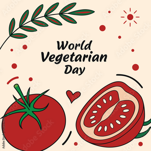 World Vegetarian Day is celebrated with fresh tomatoes and green leaf branches