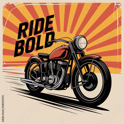 Retro vintage motorcycle with bold lettering and sunburst background evoking a sense of adventure and freedom on the open road