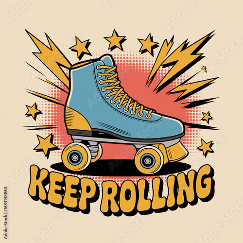 Retro roller skate with lightning bolts and stars in a pop art style with the phrase keep rolling