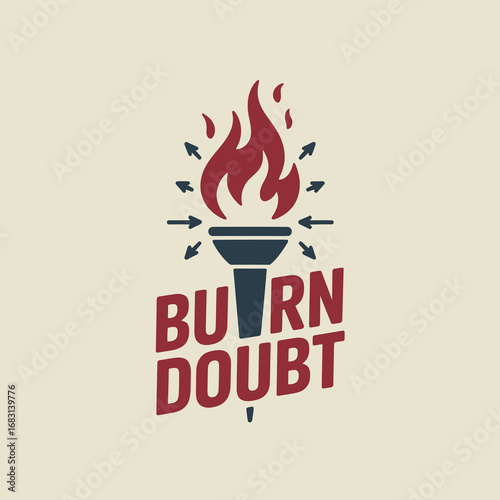 Ignite your potential burn doubt torch symbol inspiring motivation and empowerment with fiery flames and bold typography
