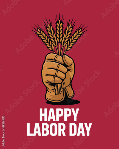 Happy Labor Day Leather Glove Holding Wheat Illustration Poster