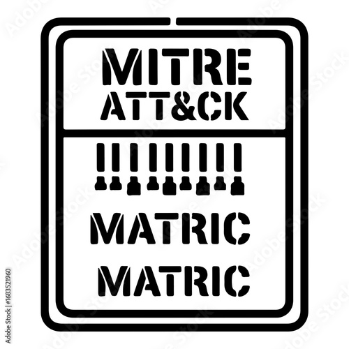 Vector graphic of a sign with text mitre attack and matric matric