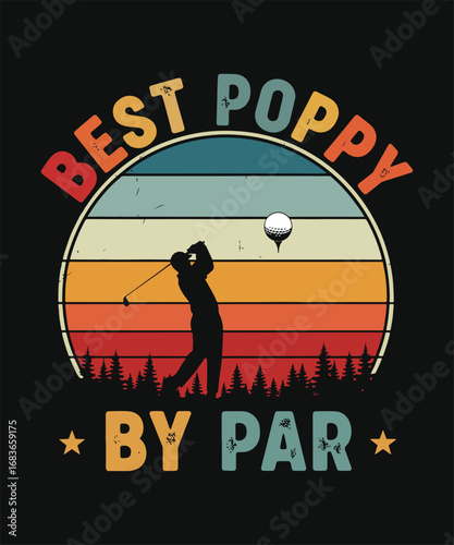 Best Poppy By Par Golfing T-Shirt