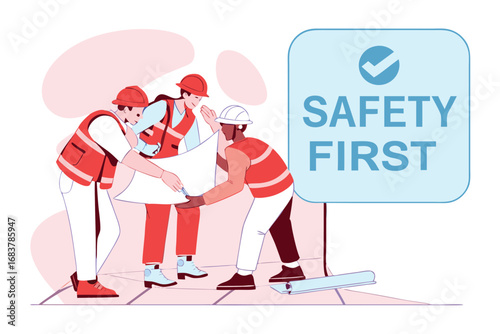 Construction workers focus on safety first at the worksite with a prominent safety sign