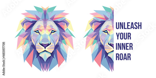 Colorful Geometric Lion Head Vector Illustration with Motivational Quote Unleash Your Inner Roar