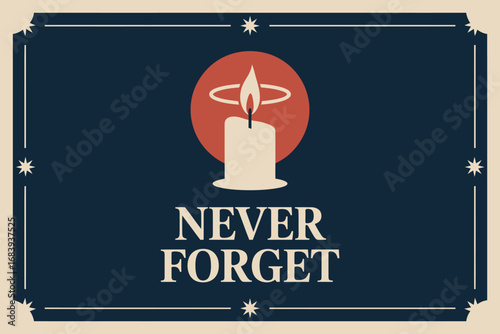Remembrance graphic with candle flame and the words never forget on a blue background