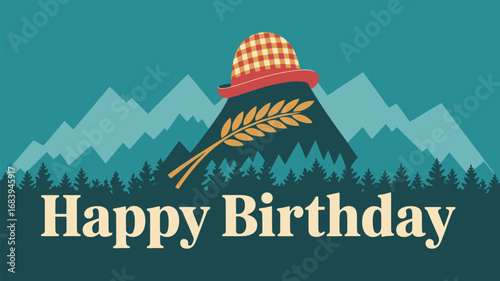 Happy birthday greeting card featuring mountains trees hat and wheat illustration