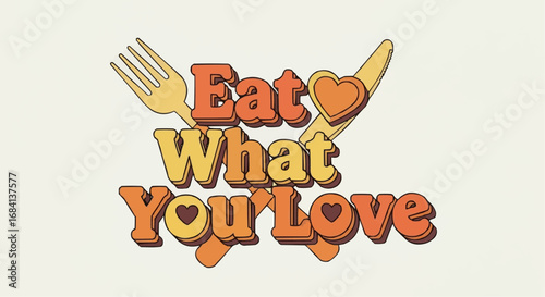 I love food day semptember 9 eat what you love retro food vector design with fork and knife illustration for kitchen and dining room decor vector