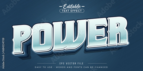Editable power text effect style.