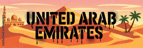 United Arab Emirates Vector Illustration with Desert Landscape, Mosque, Palm Trees, and Bold Dripping Text at Sunset