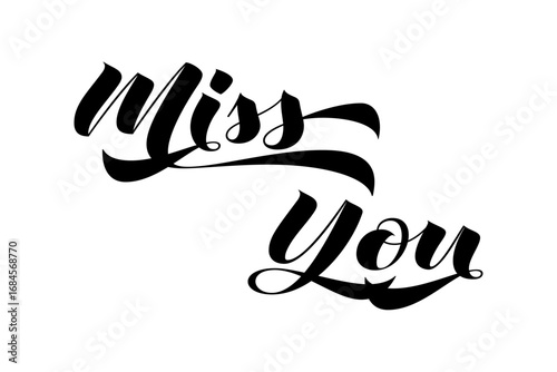 Miss You - 「Miss You」の文字の、筆記体で書いたおしゃれなロゴタイプ、カリグラフィー、タイポグラフィー
