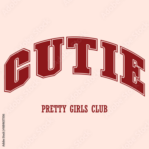 Vintage ribbon pink bow tie drawing illustration print with college varsity typography girly cute slogan for graphic tee t shirt or poster sticker - Vector