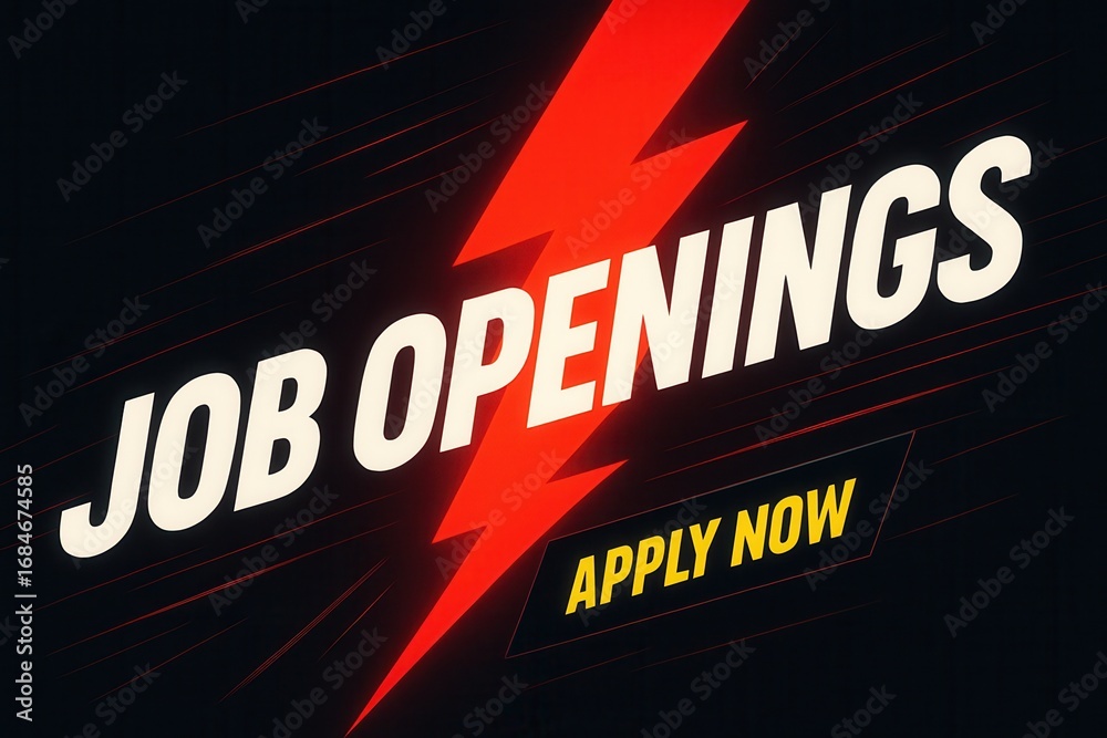 Fototapeta premium JOB OPENINGS with APPLY NOW promotional banner, dynamic lightning style, attention-grabbing retail job offer.