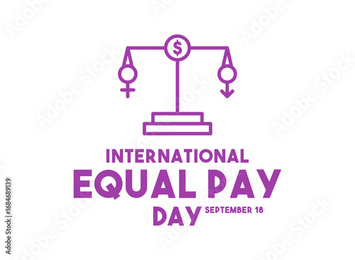 Flat design vector of International Equal Pay Day. September 18. Banner, card, background.
