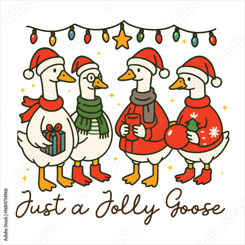 Just a jolly goos