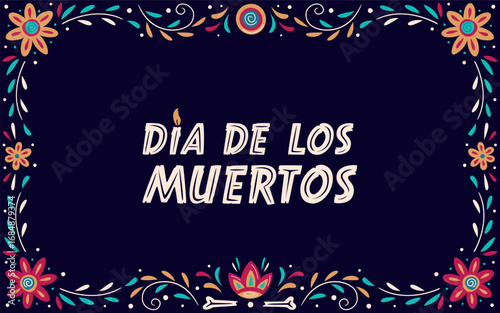 Dia de Los Muertos floral poster design. Mexican Day of the Dead inscription on dark background. Vector colorful template with bones, stylised marigold and other flowers