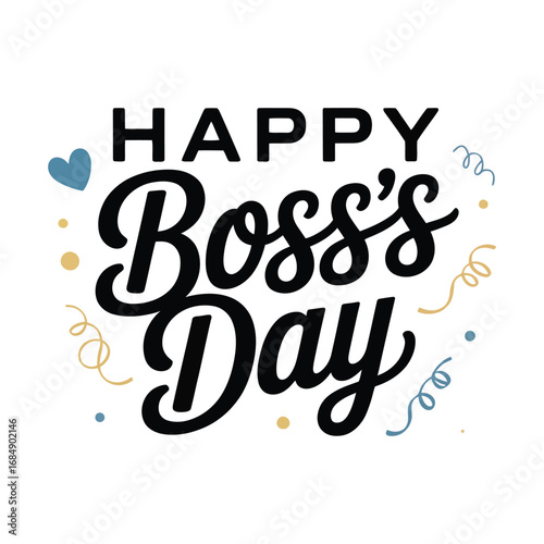 Boss’s Day celebration design with stylized typography, blue heart, gold confetti, and festive streamers on clean background