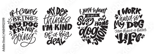 Trendy hand drawn doodle lettering quote about dog, pet lovers. Lettering for t-shirt design, mug print, bag print, clothes fashion. 100% hand drawn vector image.