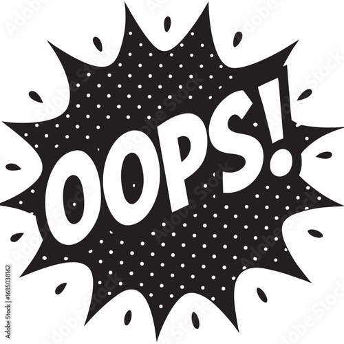 Comic style graphic with the word OOPS in large bold lettering