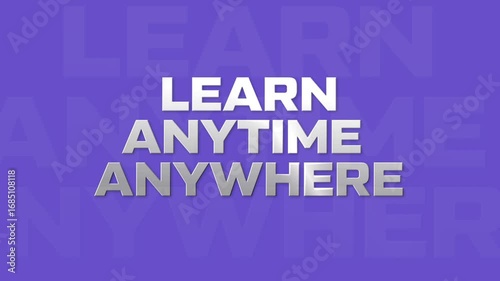 LEARN ANYTIME ANYWHERE Motion Graphics Education Campaign Video