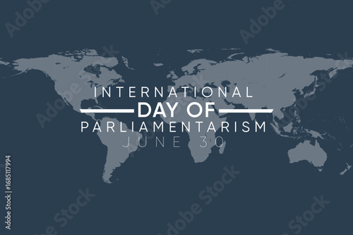 International Day of Parliamentarism World Map Celebration