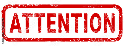 Dirty red stamp mark "ATTENTION" surrounded by a rounded frame (cut out)