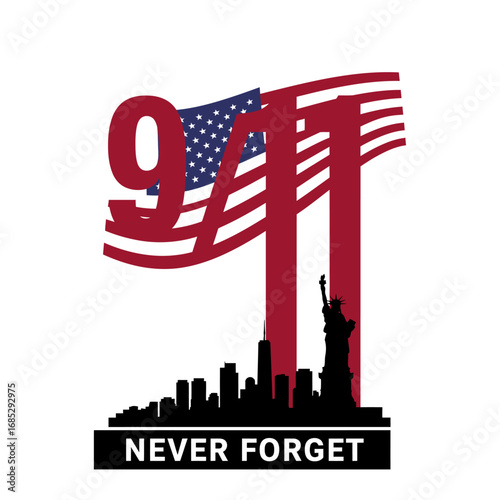 9/11 Never Forget Patriot Day Remembrance