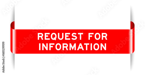 Red color inserted label banner with word request for information on white background