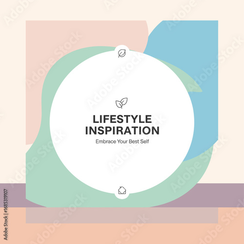 A serene and modern graphic design featuring pastel colors and inspiring text about embracing a better self and finding lifestyle motivation.