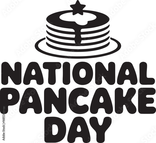 Bold Celebration National Pancake Day Design Featuring a Stack of Pancakes and Syrup Star Topping