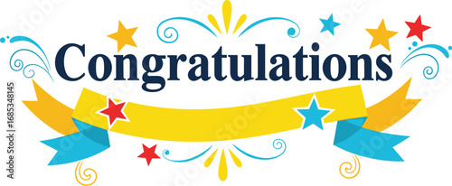 Festive congratulations message with ribbons and stars. Celebration, achievement, success, party, congratulations, greeting, invitation, holiday, festive