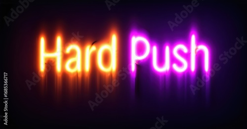 Bright neon sign displays words Hard Push. Vivid orange, purple glow dominates dark background. Simple typography, modern aesthetic.