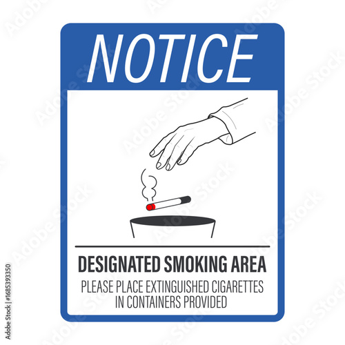 Isolated notice label : Designated smoking area, please place extinguished cigarettes in containers provided sticker design