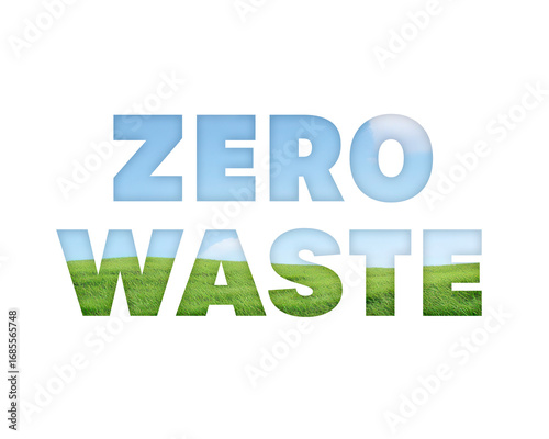 Zero waste text effect with blue sky and green grass