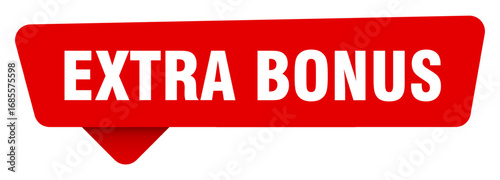 extra bonus red sticker isolated on transpatent background. extra bonus sign