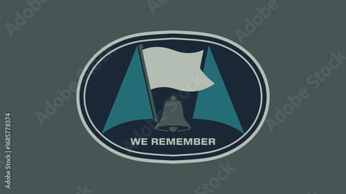 We remember flag bell memorial badge symbol remembrance honor tribute respect