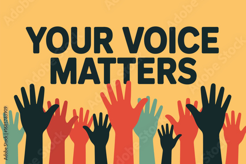Voice matters hands diverse unity protest rights equality community support raise