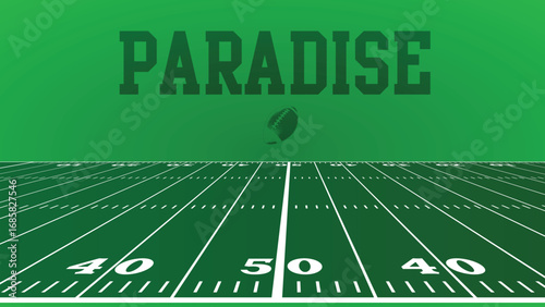 Paradise Drawings Of City Names, American Football green field, Vector Illustration Abstract Editable image, Social Media and web Post