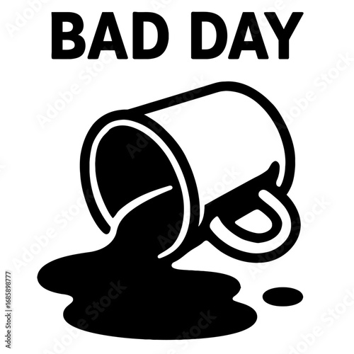 Bad Day" text with a spilled coffee mug vector illustration. It shows dark liquid pooling. Symbolizes morning struggles, unlucky moments, office humor, relatable mishaps, and a rough start to any day.